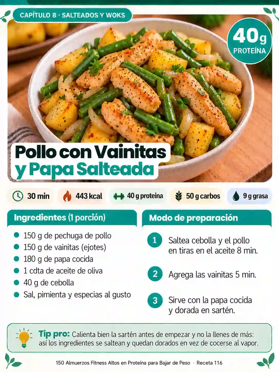 Pollo con vainitas y papa salteada